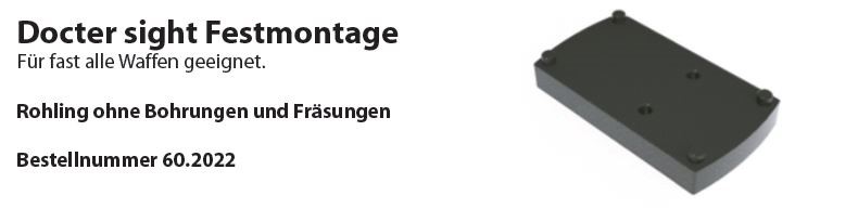 Wyss Docter Sight Festmontage Rohling